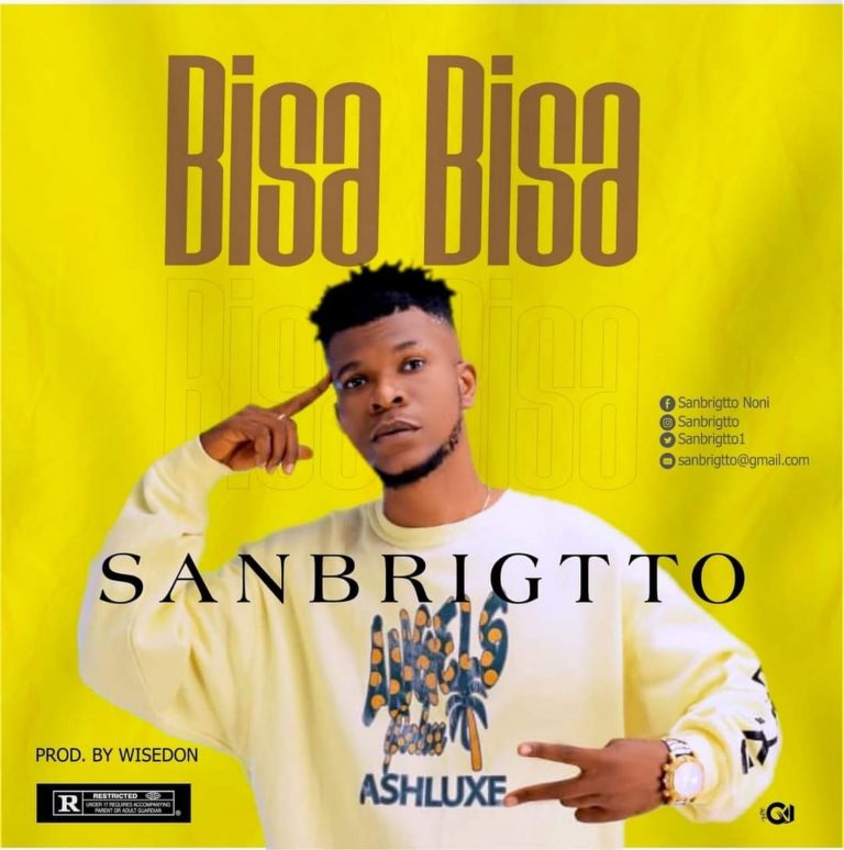 Sanbrigtto – Bisa Bisa (Prod. Wisedon)