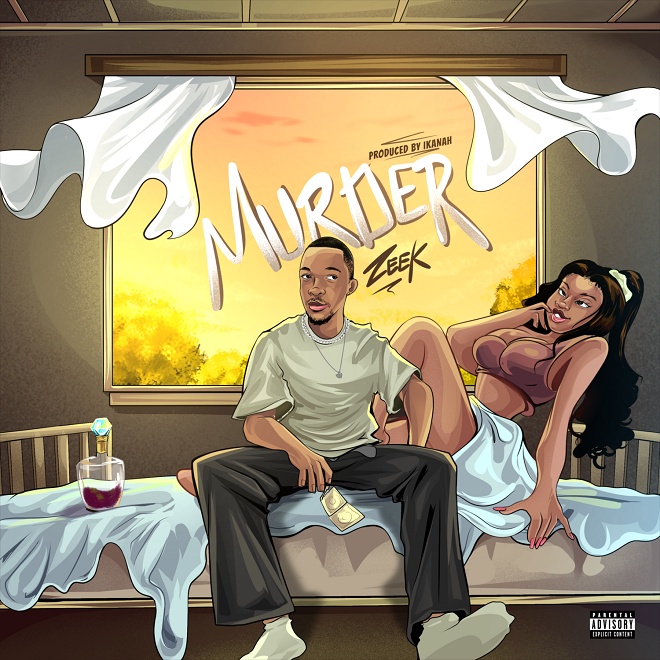 Zeek Drops New Single Titled “Murder”