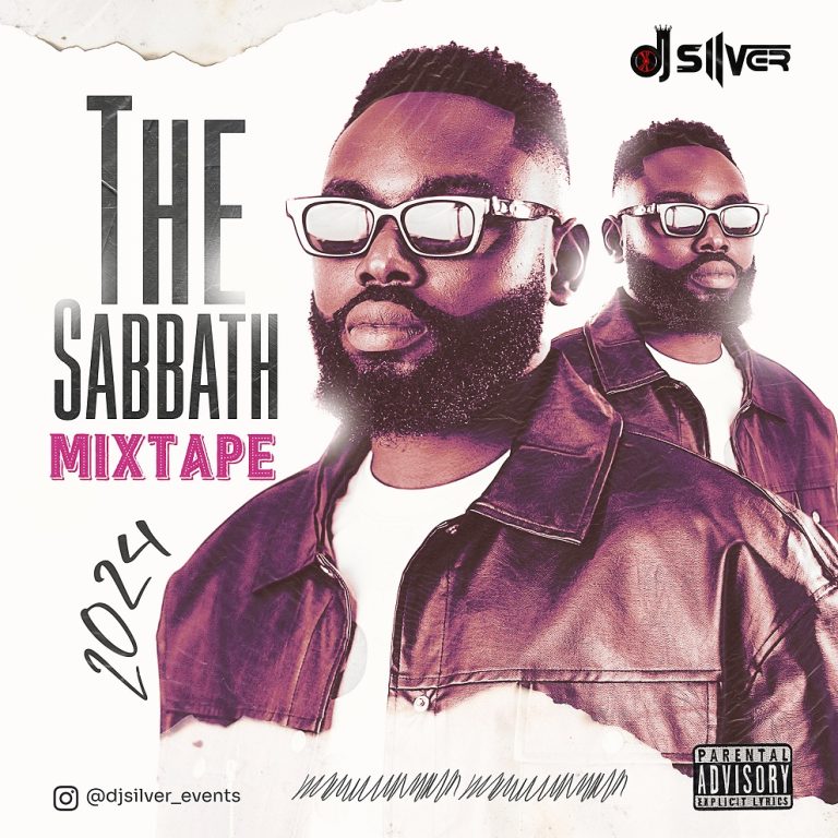 MIXTAPE: Dj Silver – The Sabbath Mixtape